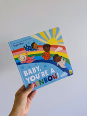 Baby, You're a Rainbow!